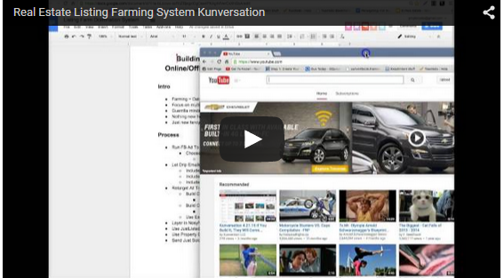 How To Build A “Set It & Forget It,” Hyper Local, Virtual Listing Farming System Today (Kunversation 7/29/15)